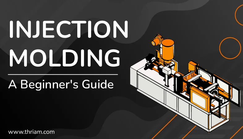 Injection Molding: A Beginner's Guide banner by Thriam