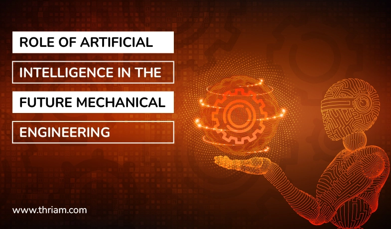 The Impact of Artificial Intelligence on Mechanical Engineering banner by Thriam