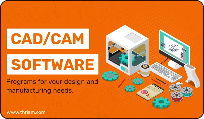 Learn about the best CAD/CAM softwares for all your designing needs according the application and use