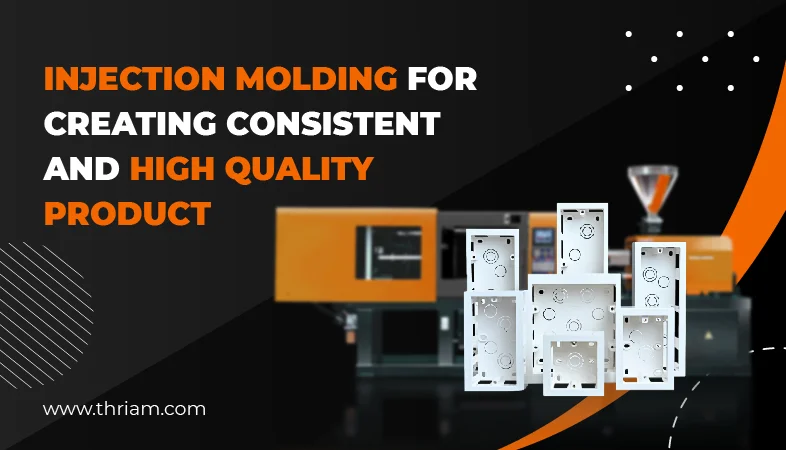 The Impact of Injection Molding on Product Quality banner by Thriam