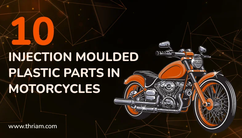 Injection Moulded Plastic Parts in Motorcycles banner by Thriam