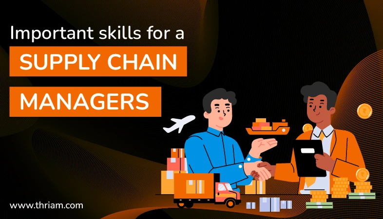 11 Essential Skills for Supply Chain Managers banner by Thriam