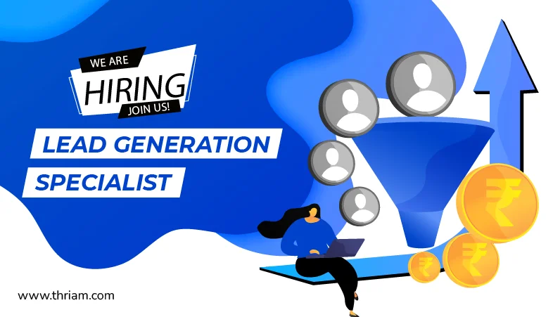 Join Our Team as a Lead Generation Specialist banner by Thriam