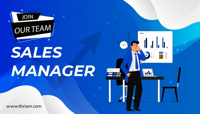 Join Our Team as a Sales Manager banner by Thriam