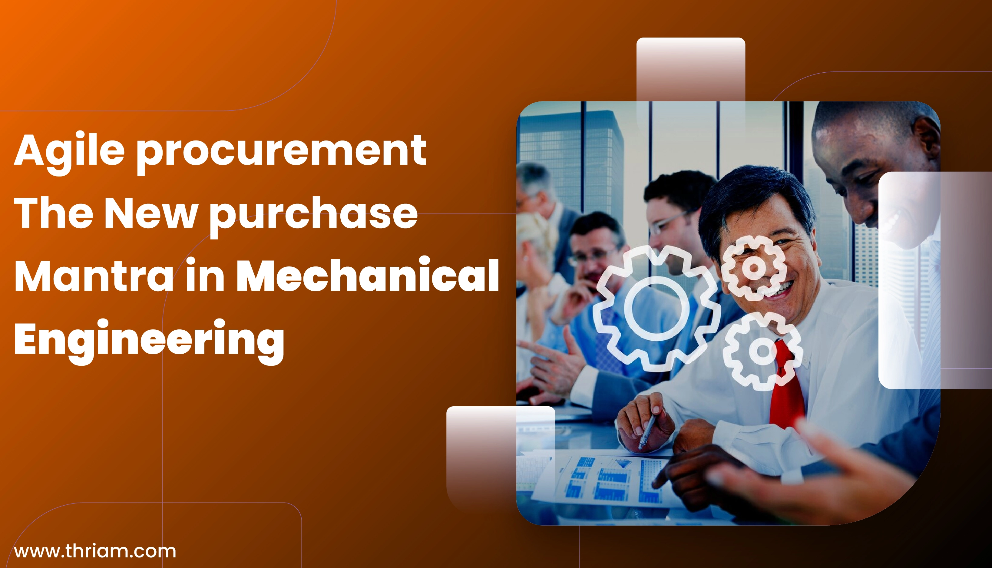 Reimagining Procurement in Mechanical Engineering banner by Thriam