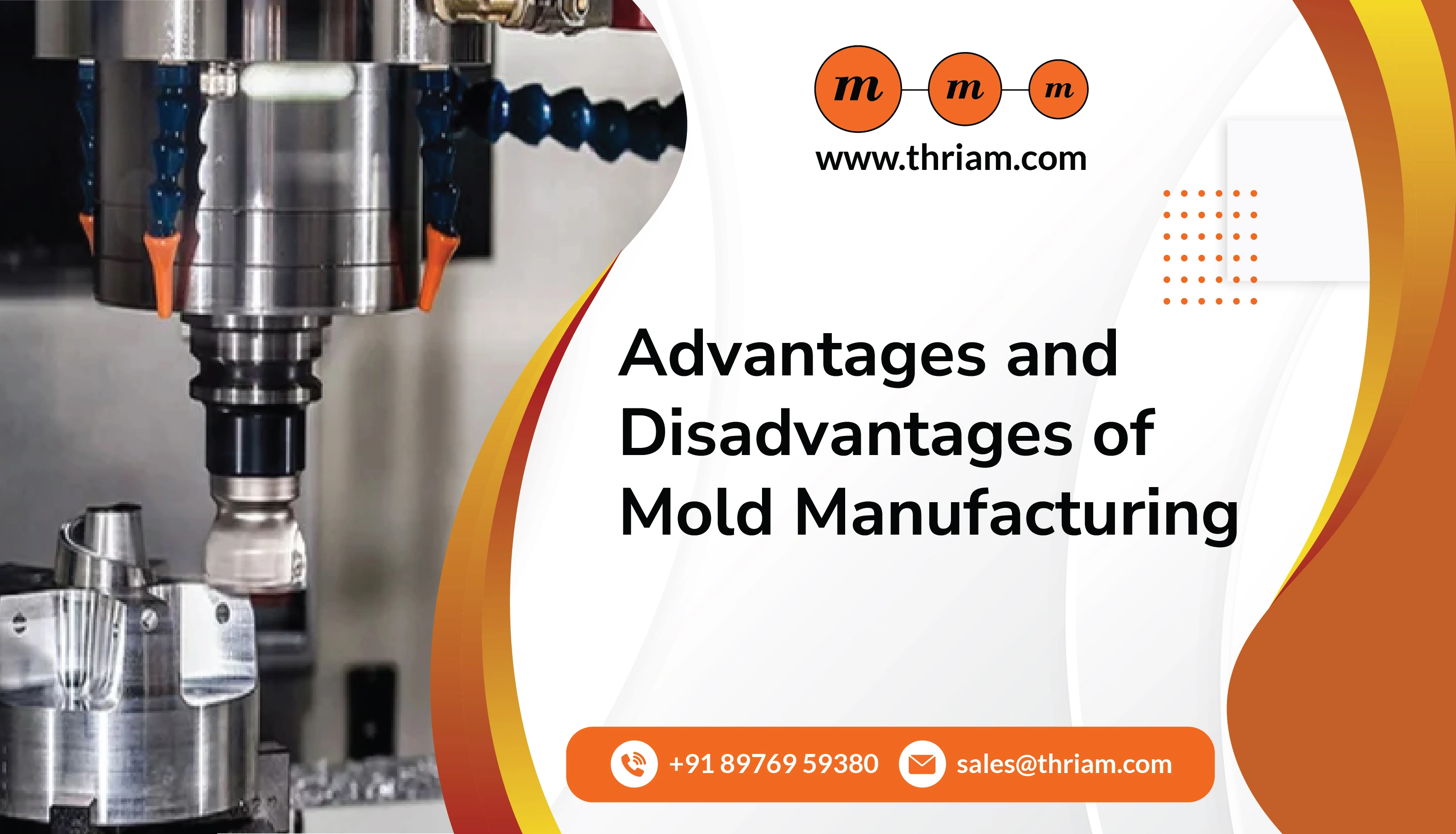 Advantages and Disadvantages of Mold Manufacturing banner by Thriam