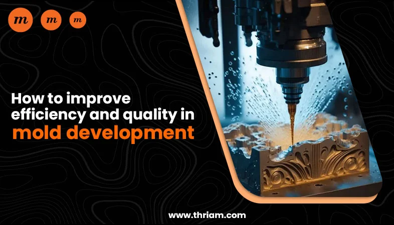 Implement Lean Manufacturing Principles in Mold Development Processes banner by Thriam