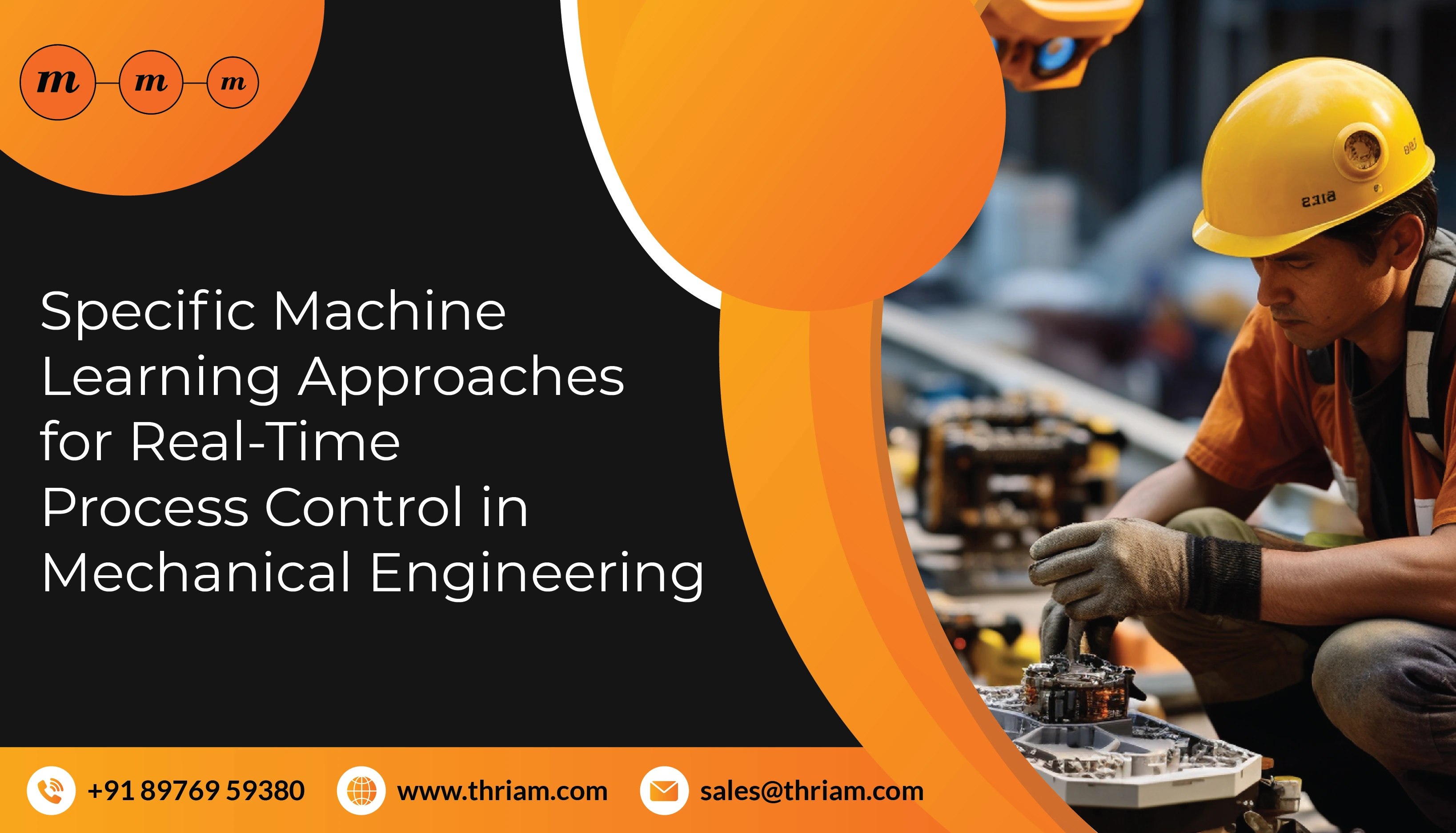 Specific Machine Learning Approaches for Real-Time Process Control in Mechanical Engineering banner by Thriam