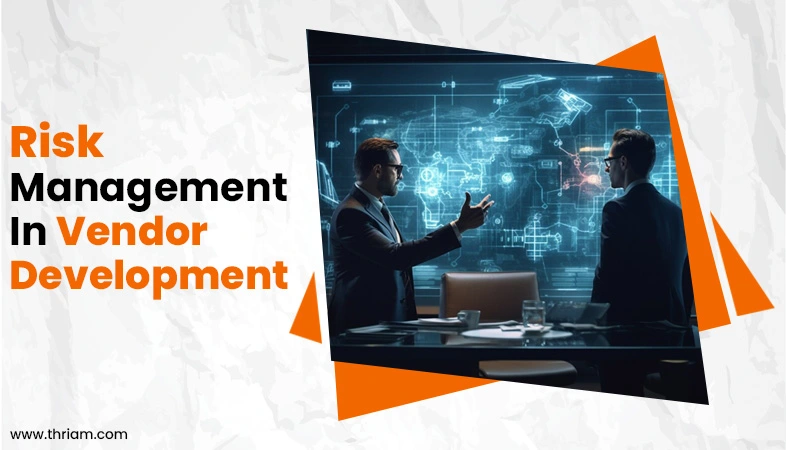 Risk Management in Vendor Development banner by Thriam