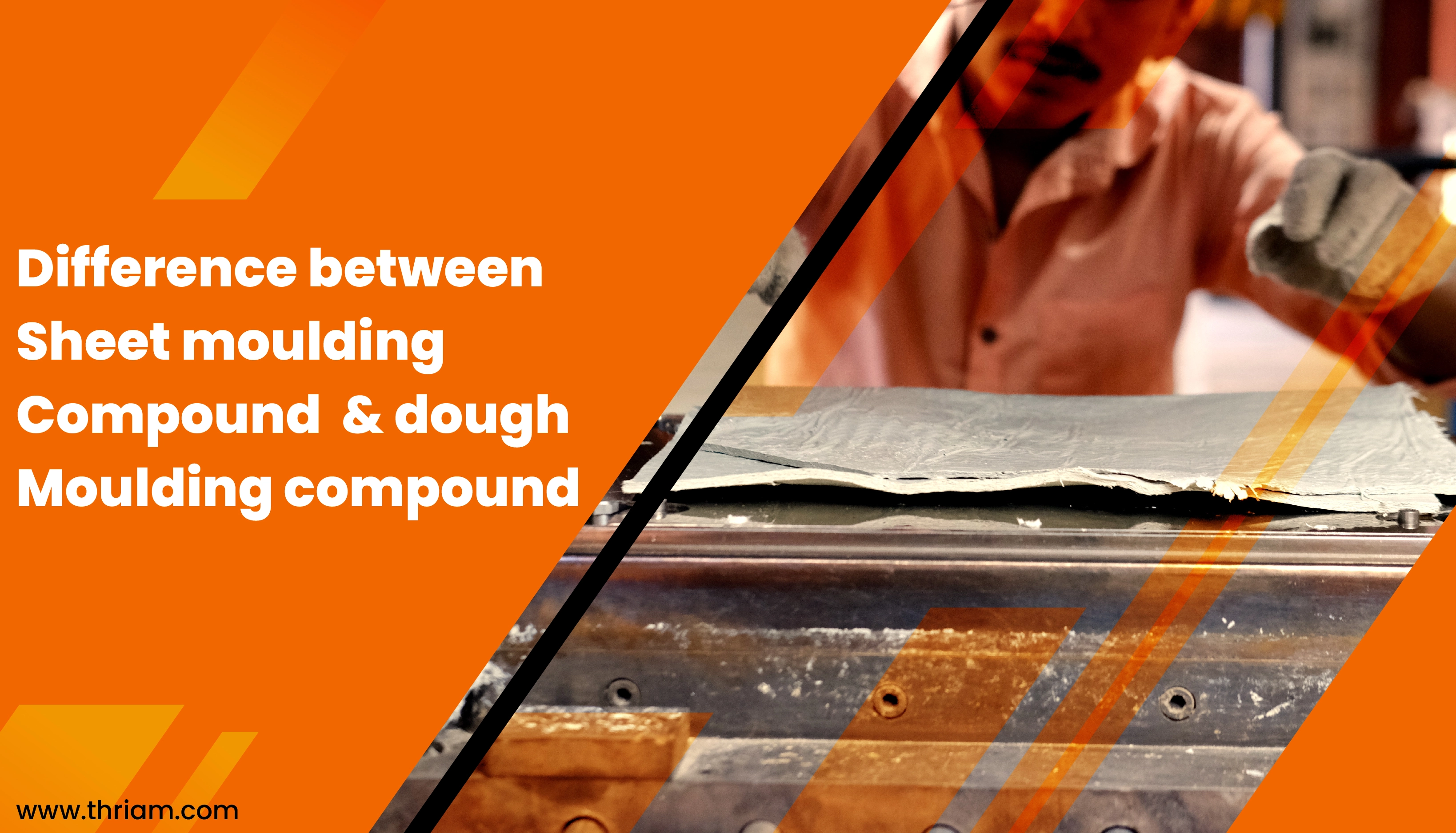 Sheet Moulding Compound (SMC) vs Dough Moulding Compound (DMC) banner by Thriam